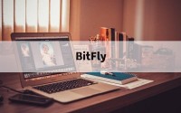BitFly(bitflyer为什么提不了币)